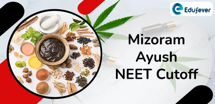 Mizoram Ayush NEET Cutoff