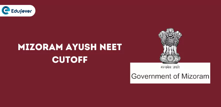 Mizoram Ayush NEET Cutoff