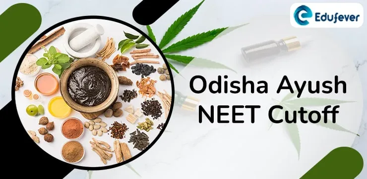 Odisha Ayush NEET Cutoff