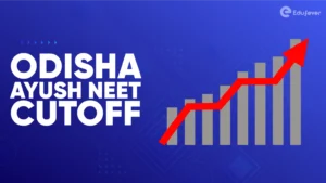 Odisha Ayush NEET Cutoff