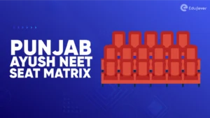 Punjab Ayush NEET Seat Matrix