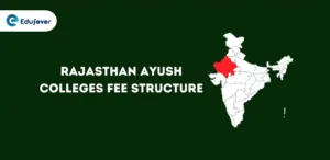 Rajasthan Ayush Colleges Fee Structure