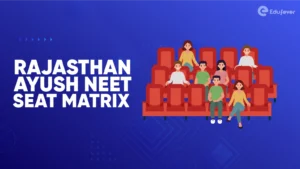 Rajasthan Ayush NEET Seat Matrix