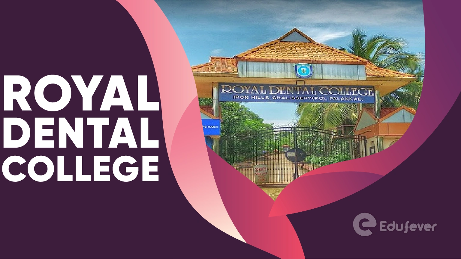 Royal Dental College