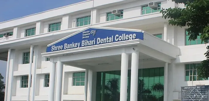 Shree Bankey Bihari Dental College & Research Centre