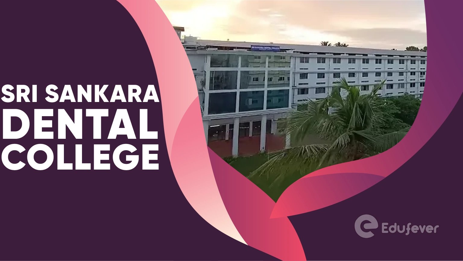 Sri Sankara Dental College