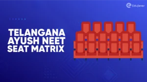 Telangana Ayush NEET Seat Matrix