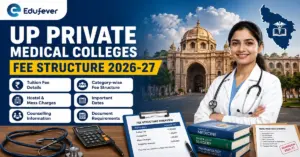 UP Private Medical Colleges Fee Structure 2026-27