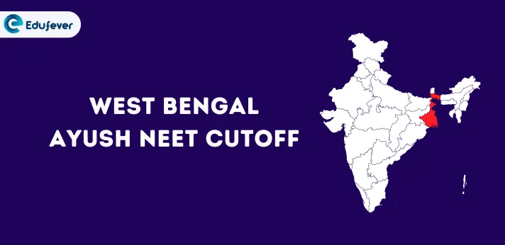 West Bengal Ayush NEET Cutoff ,.