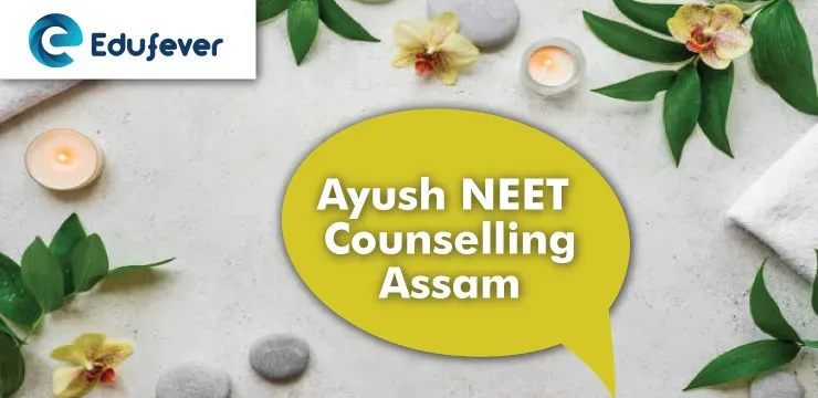 Ayush-NEET-Counselling-Assam