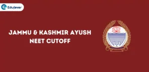 Jammu & Kashmir Ayush NEET Cutoff