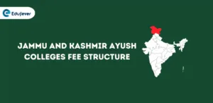 Jammu and Kashmir Ayush Colleges Fee Structure
