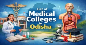 LIST OF MEDICAL COLLEGES IN ODISHA