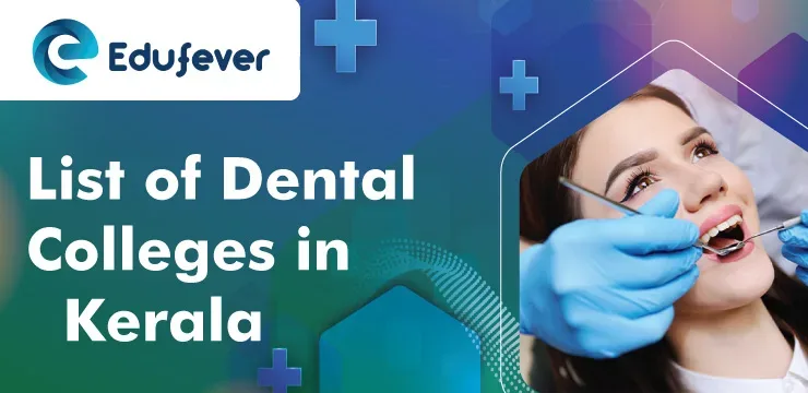 List of Dental Colleges in Kerala