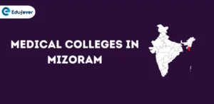 List of Medical College in Mizoram