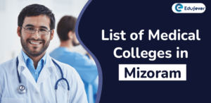 List of Medical Colleges in Mizoram
