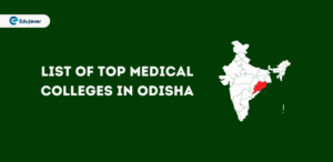 List of Top Medical Colleges in Odisha..