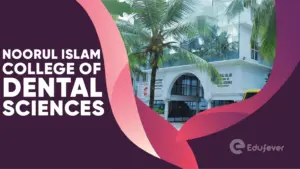 Noorul Islam College of Dental Sciences