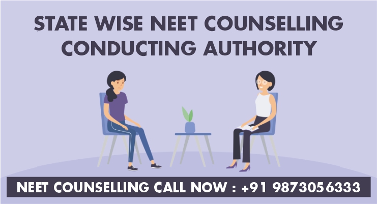 STATE WISE NEET COUNSELLING CONDUCTING AUTHORITIES