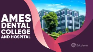 AMES Dental College and Hospital