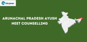 Arunachal pradesh Ayush NEET Counselling