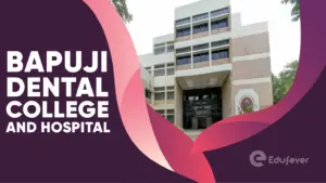Bapuji Dental College and Hospital