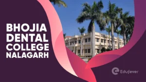Bhojia Dental College Nalagarh