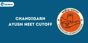 Chandigarh Ayush NEET Cutoff ,.