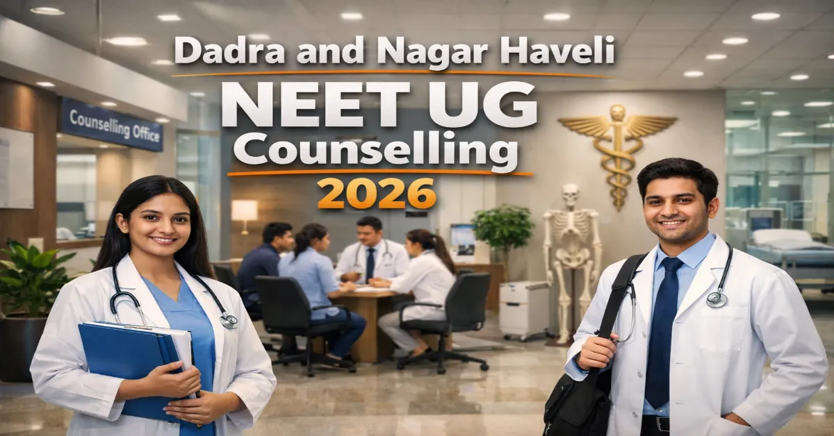 Dadra and Nagar Haveli NEET UG Counselling 2026