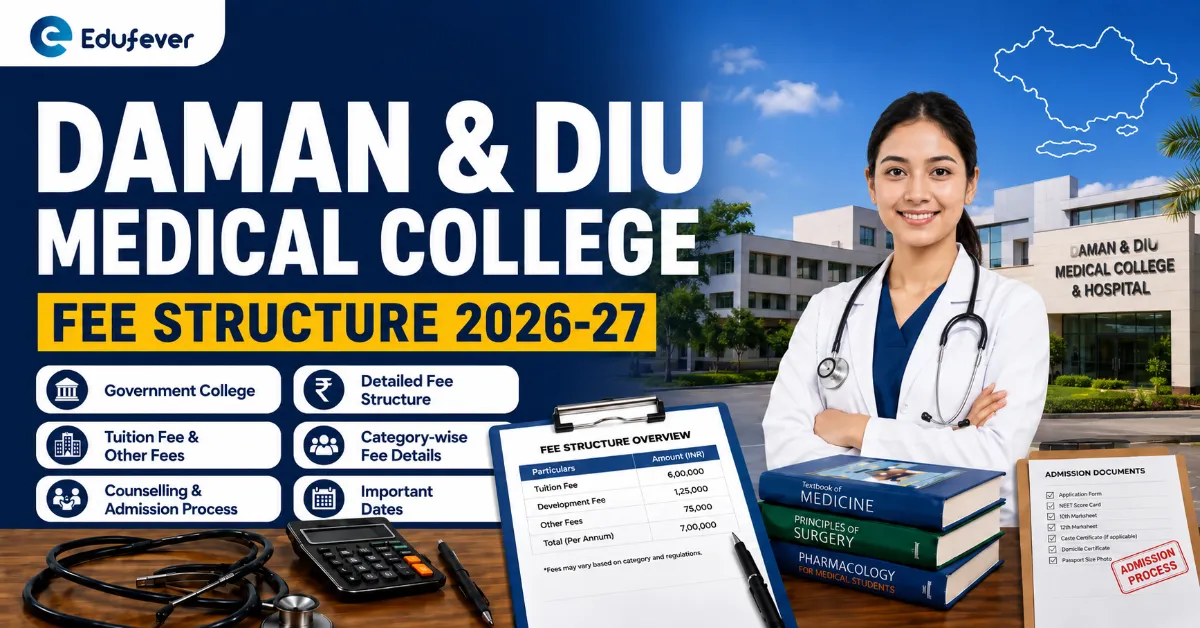 Daman & Diu Medical College Fee Structure 2026-27