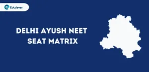 Delhi Ayush NEET Seat Matrix