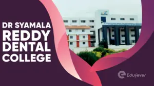 Dr Syamala Reddy Dental College