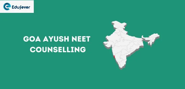 Goa Ayush NEET Counselling
