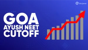 Goa Ayush NEET Cutoff