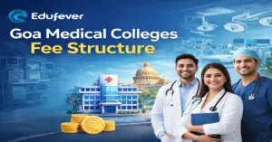 Goa Medical Colleges Fee Structure