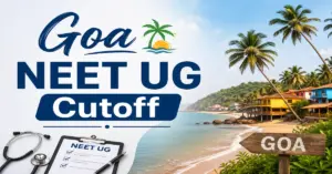 Goa NEET UG Cutoff