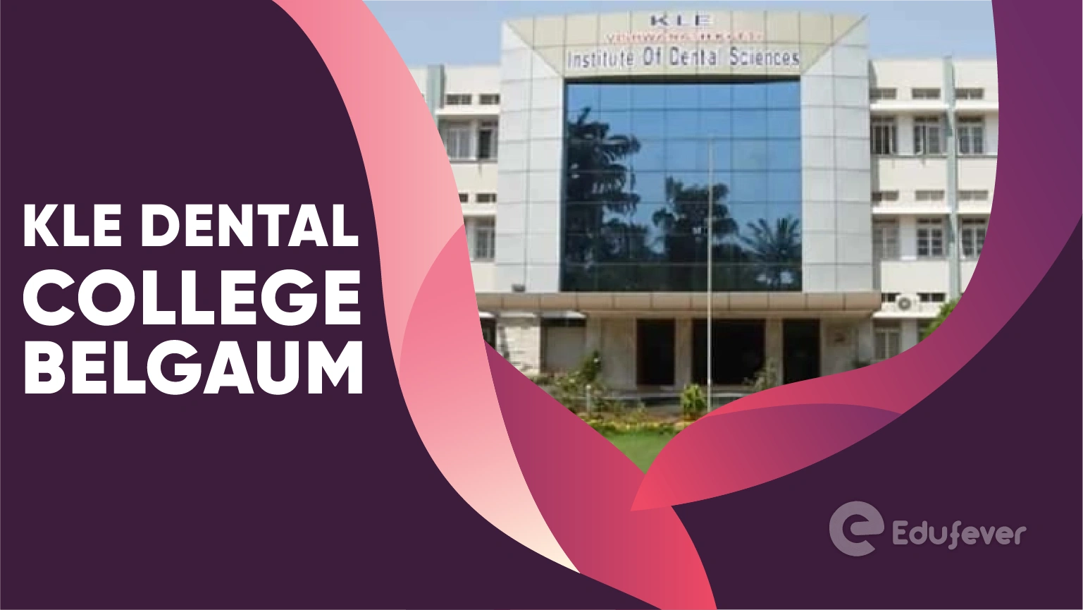 KLE Dental College Belgaum