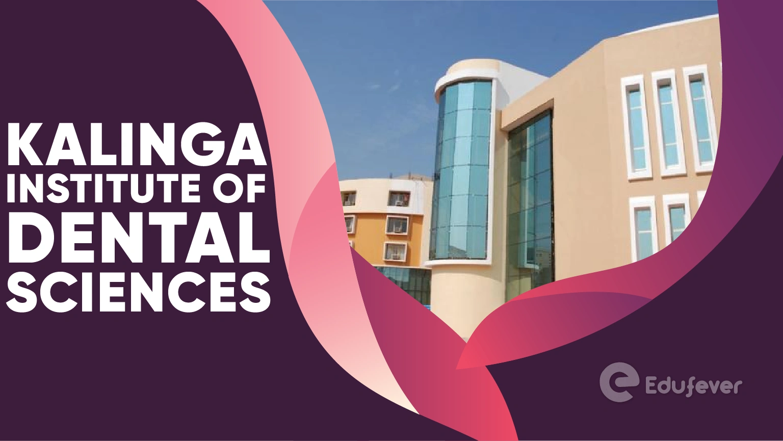 Kalinga Institute of Dental Sciences
