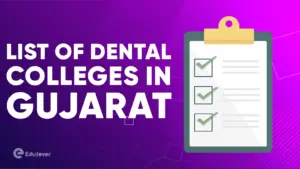 List of Dental Colleges in Gujarat