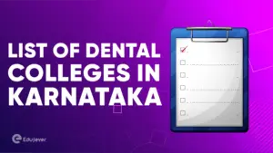 List of Dental Colleges in Karnataka