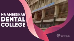 MR Ambedkar Dental College