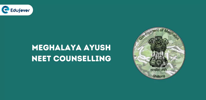 Meghalaya Ayush NEET Counselling