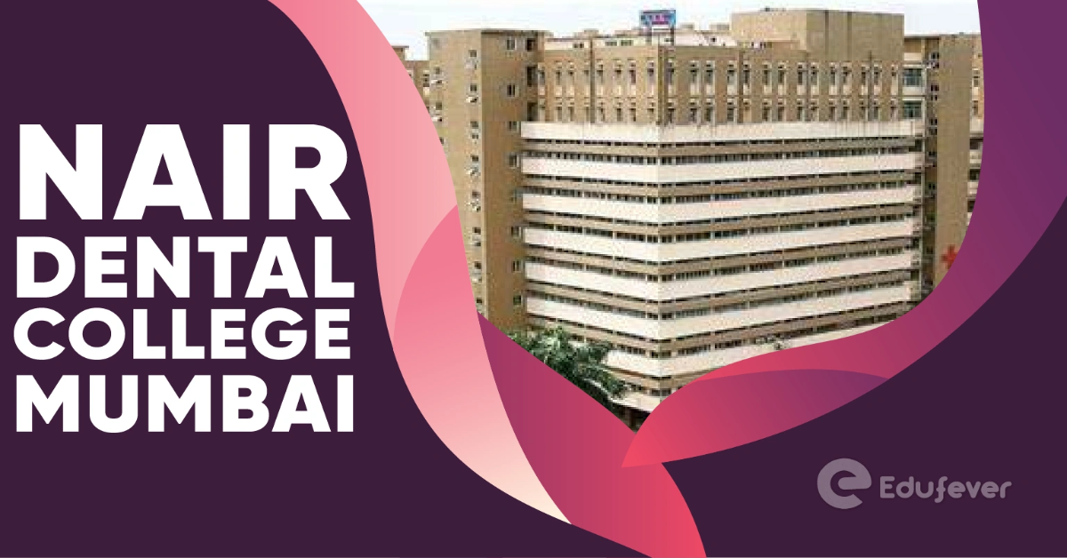Nair Dental College Mumbai