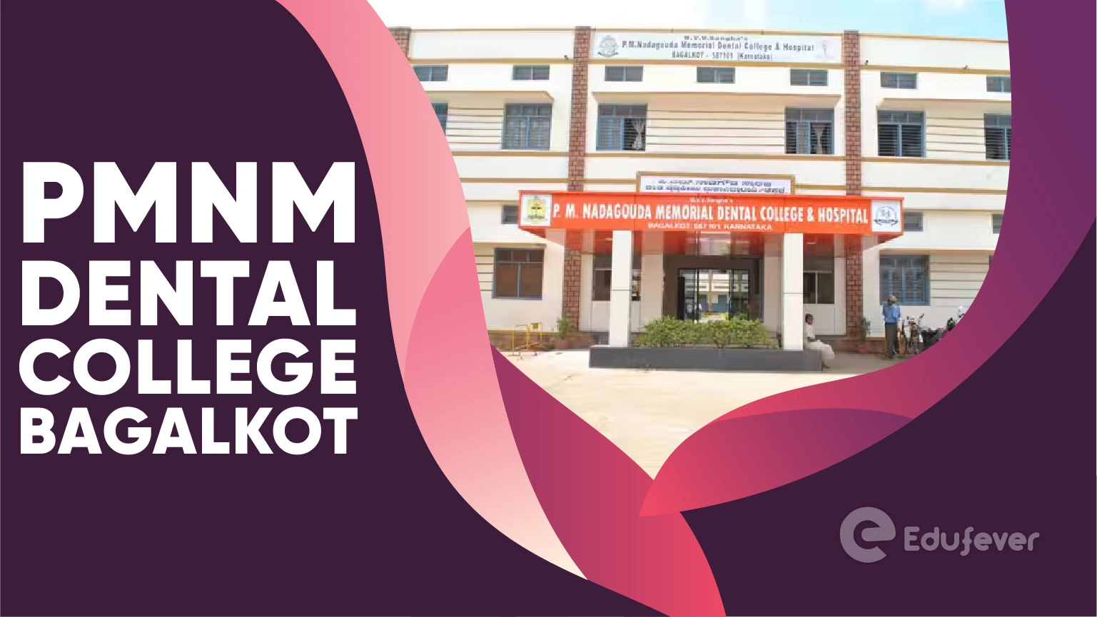 PMNM Dental College Bagalkot