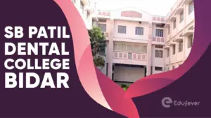 SB Patil Dental College Bidar