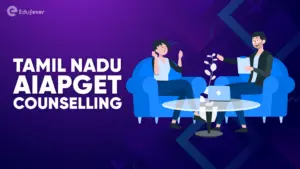Tamil Nadu AIAPGET Counselling