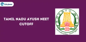 Tamil Nadu Ayush NEET Cutoff