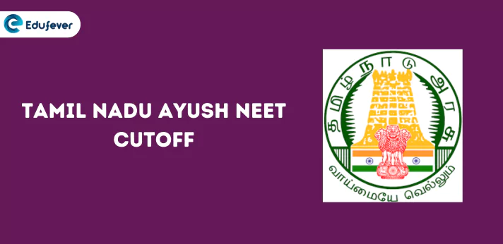 Tamil Nadu Ayush NEET Cutoff