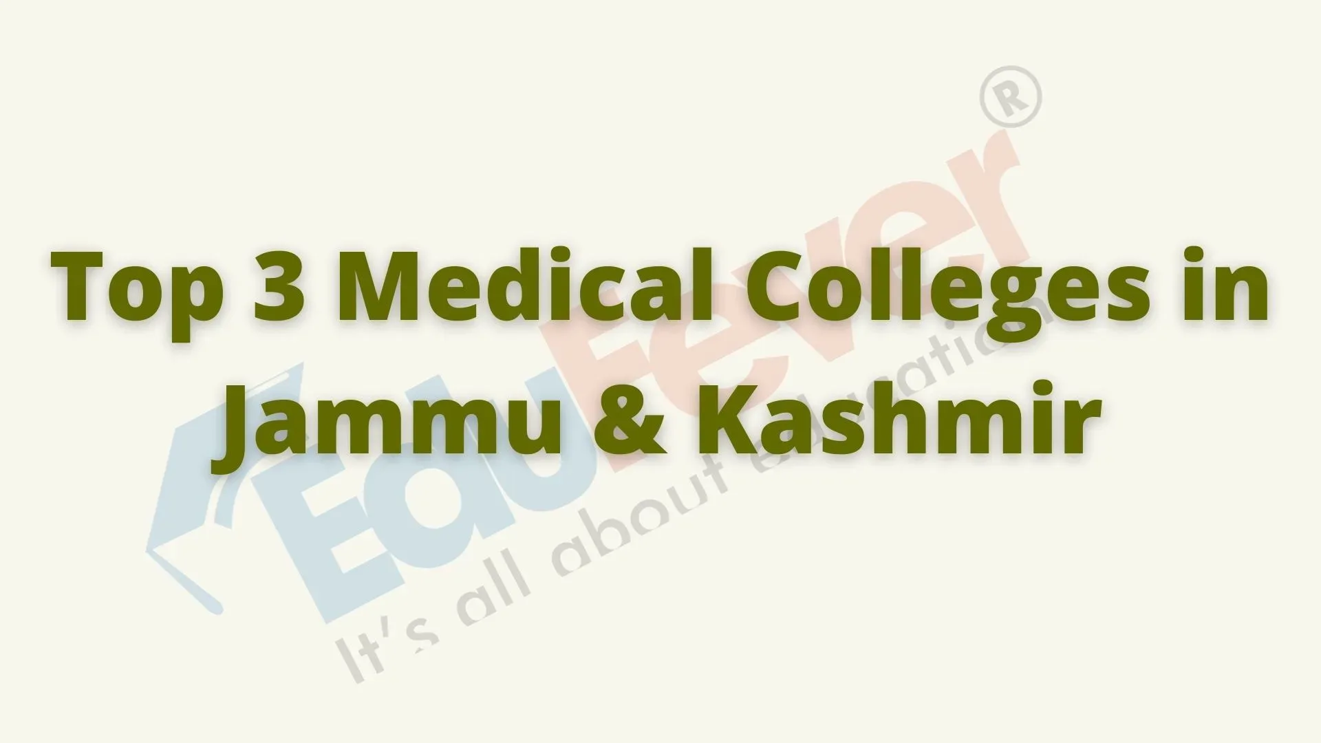 Top 3 Medical Colleges in Jammu & Kashmir