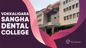 Vokkaligara Sangha Dental College